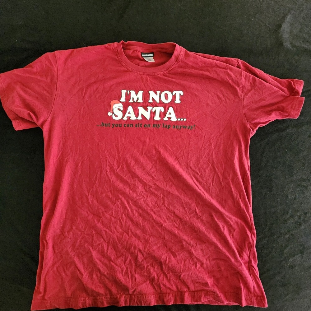 Not Santa Sit On Lap Anyway Funny Christmas Red T-Shirt Men's XL